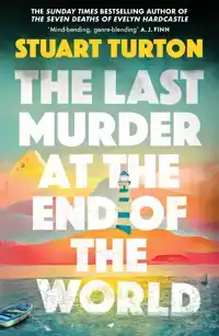 THE LAST MURDER AT THE END OF THE WORLD