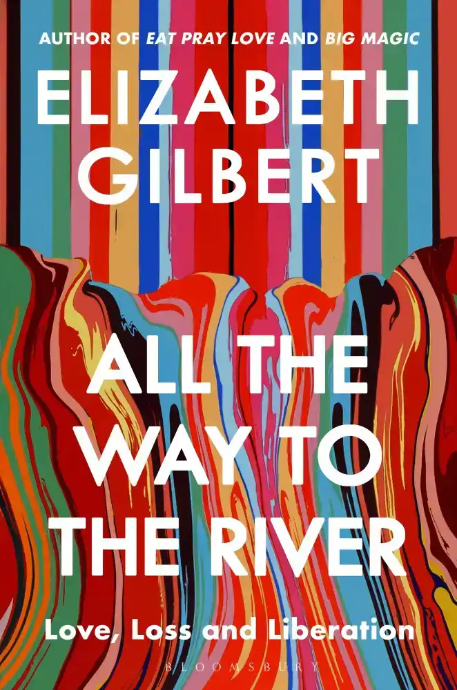 ALL THE WAY TO THE RIVER