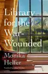 LIBRARY FOR THE WAR-WOUNDED