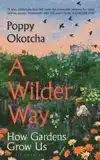 A WILDER WAY