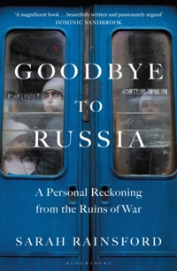 GOODBYE TO RUSSIA