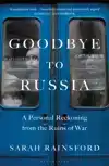 GOODBYE TO RUSSIA