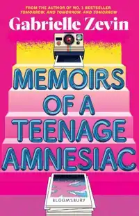 MEMOIRS OF A TEENAGE AMNESIAC