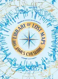 THE LIBRARY OF LOST MAPS