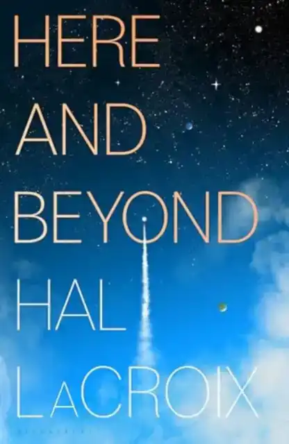 HERE AND BEYOND