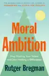 MORAL AMBITION