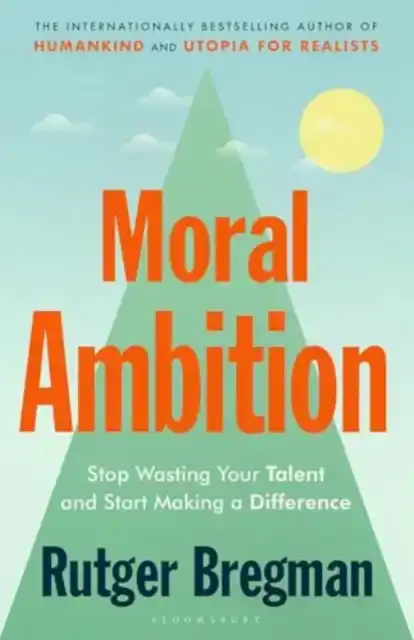 MORAL AMBITION