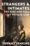 STRANGERS AND INTIMATES