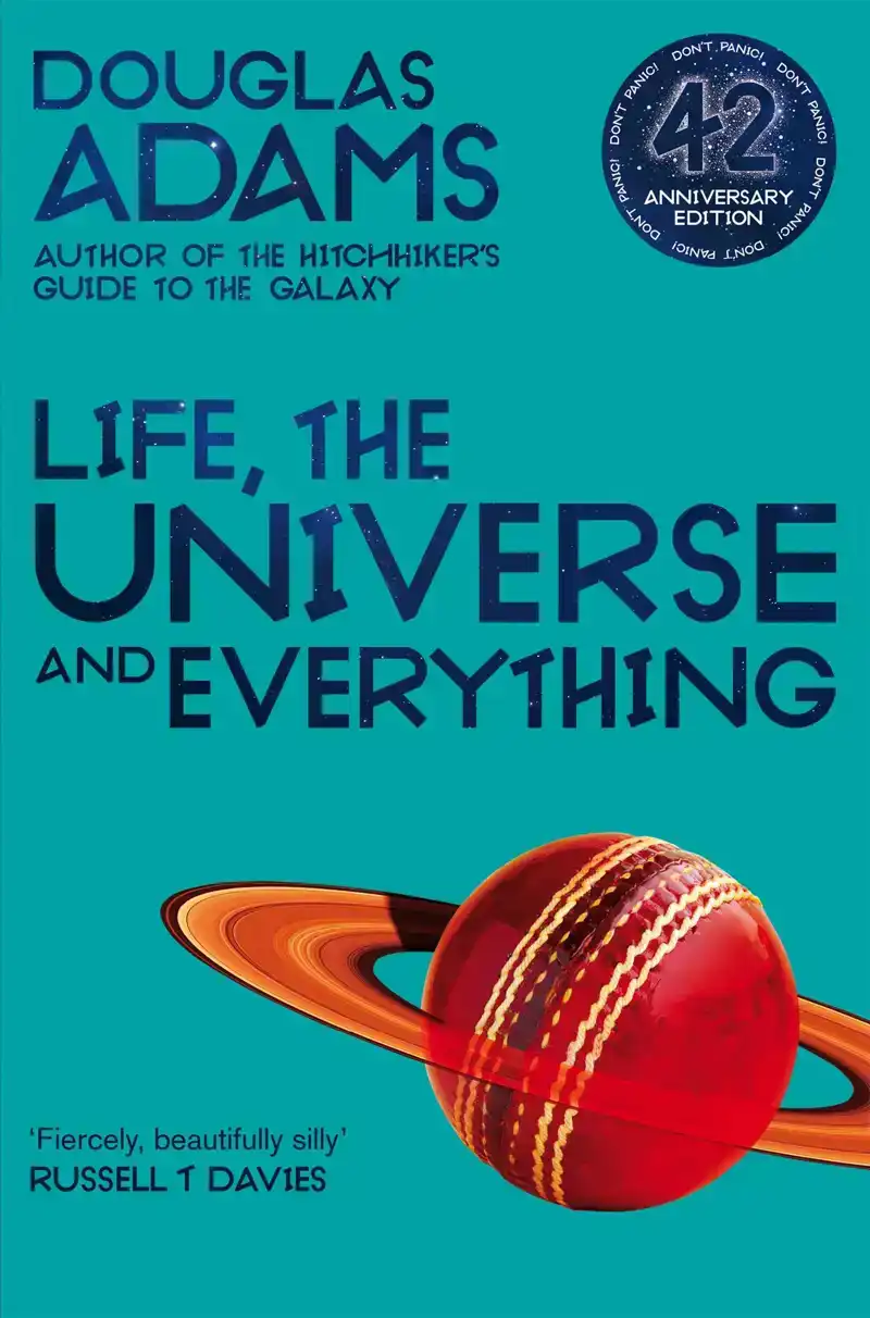 LIFE, THE UNIVERSE AND EVERYTHING