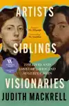 ARTISTS, SIBLINGS, VISIONARIES