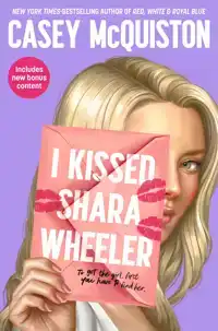 I KISSED SHARA WHEELER