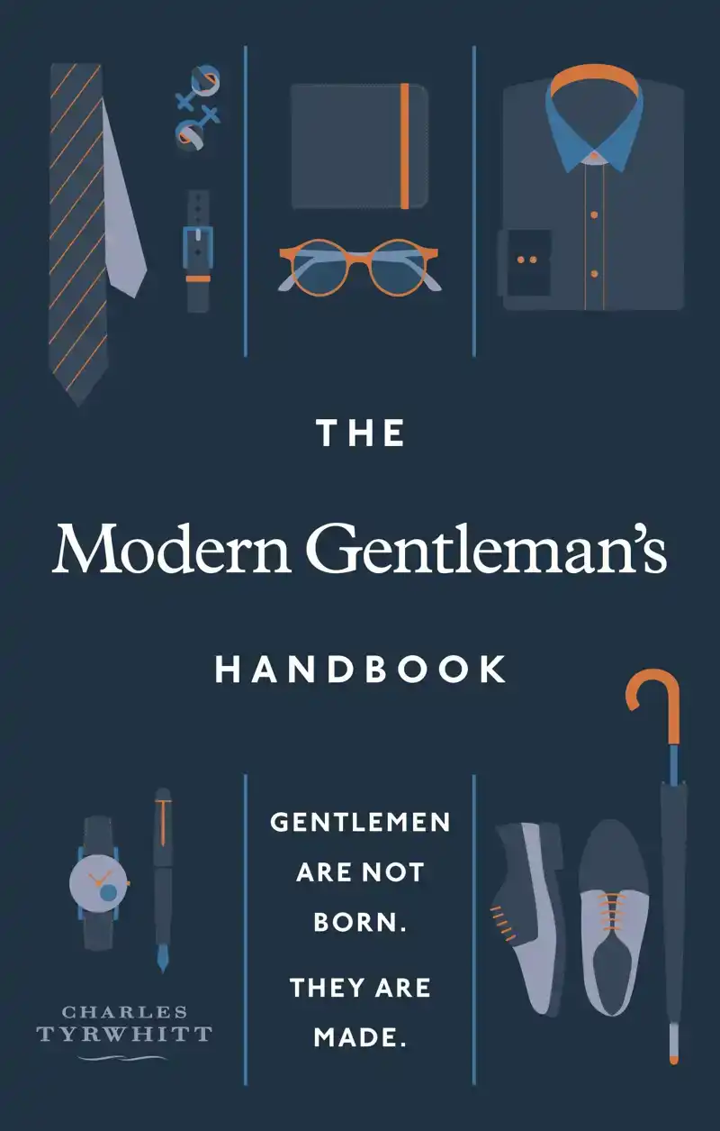 THE MODERN GENTLEMAN'S HANDBOOK