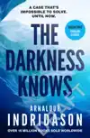 THE DARKNESS KNOWS