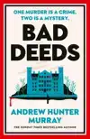 Bad Deeds