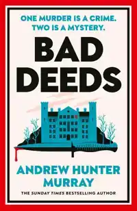 Bad Deeds