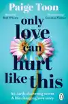 ONLY LOVE CAN HURT LIKE THIS