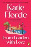 FROM LONDON WITH LOVE