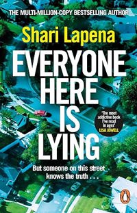 EVERYONE HERE IS LYING
