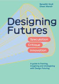 DESIGNING FUTURES