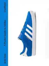 A POCKET GUIDE TO ADIDAS