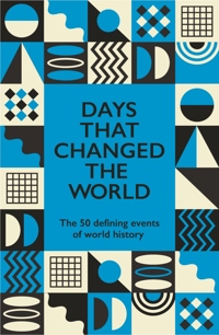 DAYS THAT CHANGED THE WORLD