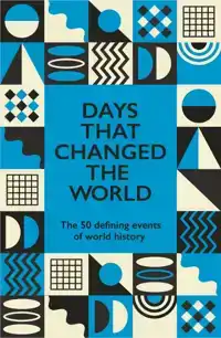 DAYS THAT CHANGED THE WORLD