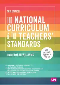 THE NATIONAL CURRICULUM AND THE TEACHERS' STANDARDS