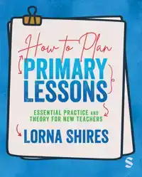HOW TO PLAN PRIMARY LESSONS
