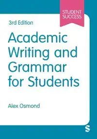 ACADEMIC WRITING AND GRAMMAR FOR STUDENTS