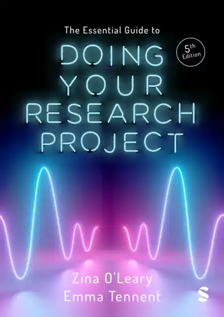 THE ESSENTIAL GUIDE TO DOING YOUR RESEARCH PROJECT