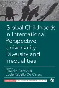 GLOBAL CHILDHOODS IN INTERNATIONAL PERSPECTIVE: UNIVERSALITY