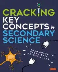 CRACKING KEY CONCEPTS IN SECONDARY SCIENCE