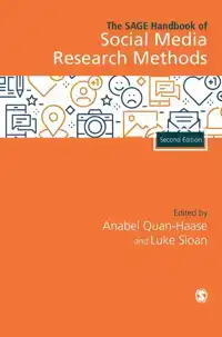 THE SAGE HANDBOOK OF SOCIAL MEDIA RESEARCH METHODS