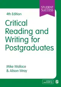 CRITICAL READING AND WRITING FOR POSTGRADUATES