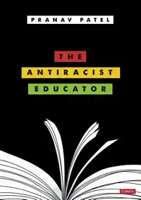 THE ANTIRACIST EDUCATOR