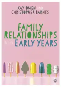 FAMILY RELATIONSHIPS IN THE EARLY YEARS