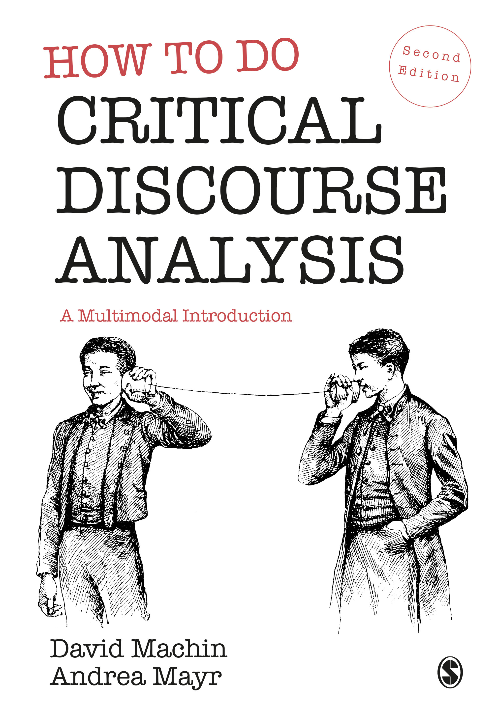 HOW TO DO CRITICAL DISCOURSE ANALYSIS