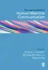 THE SAGE HANDBOOK OF HUMAN-MACHINE COMMUNICATION