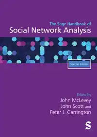 THE SAGE HANDBOOK OF SOCIAL NETWORK ANALYSIS