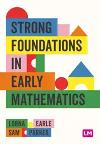 STRONG FOUNDATIONS IN EARLY MATHEMATICS