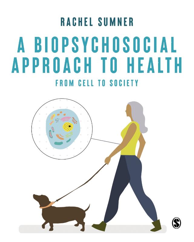 A BIOPSYCHOSOCIAL APPROACH TO HEALTH