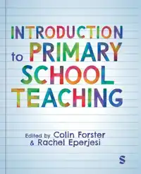 INTRODUCTION TO PRIMARY SCHOOL TEACHING