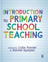 INTRODUCTION TO PRIMARY SCHOOL TEACHING