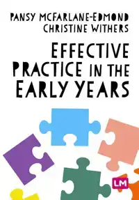 EFFECTIVE PRACTICE IN THE EARLY YEARS