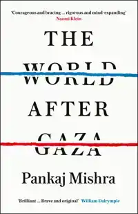 THE WORLD AFTER GAZA