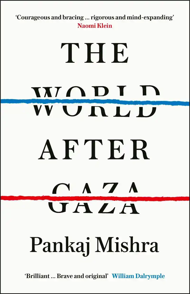 THE WORLD AFTER GAZA