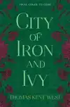 City of Iron and Ivy
