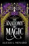 The Anatomy of Magic