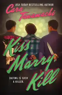 Kiss, Marry, Kill