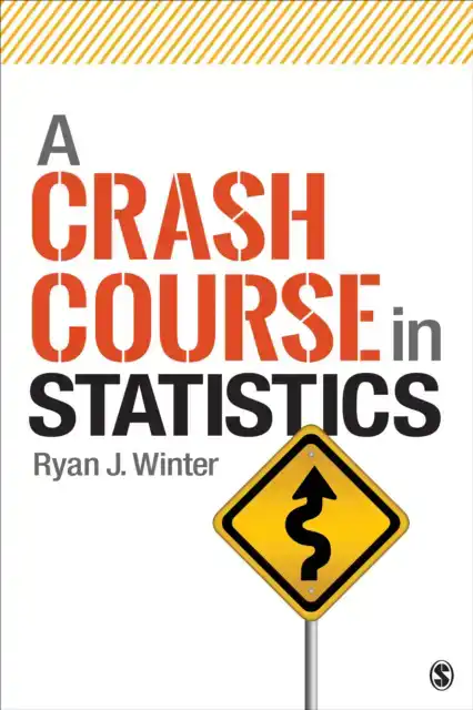 A CRASH COURSE IN STATISTICS